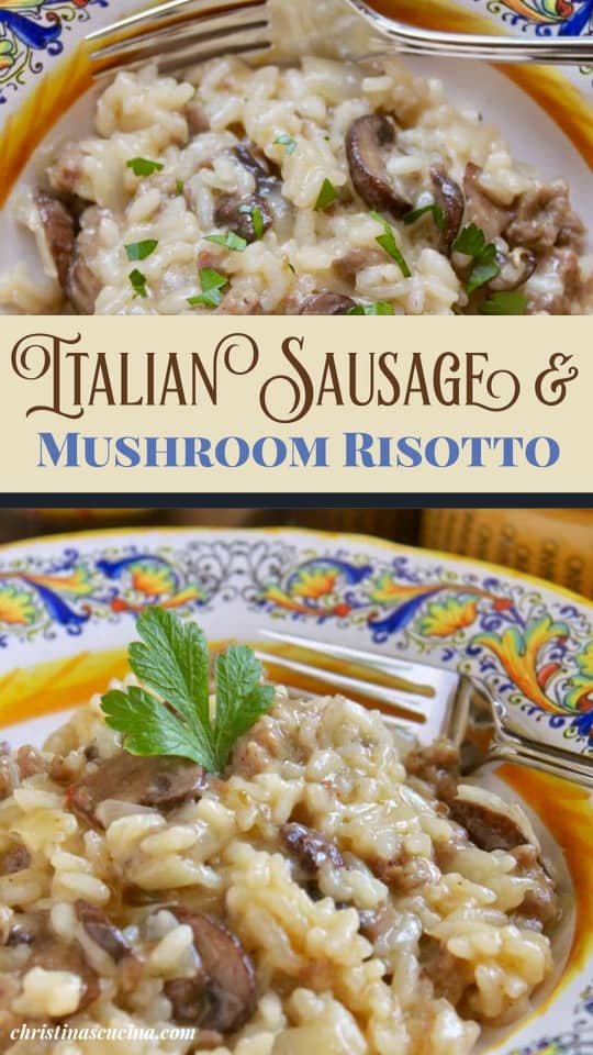 How to Make Risotto ~ Italian Sausage and Mushroom Risotto Recipe ...