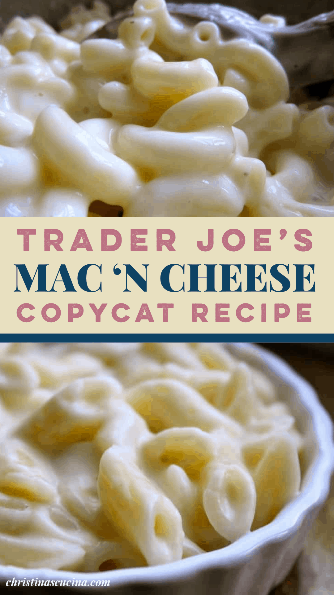 Trader Joe's Mac & Cheese Copycat Recipe Christina's Cucina