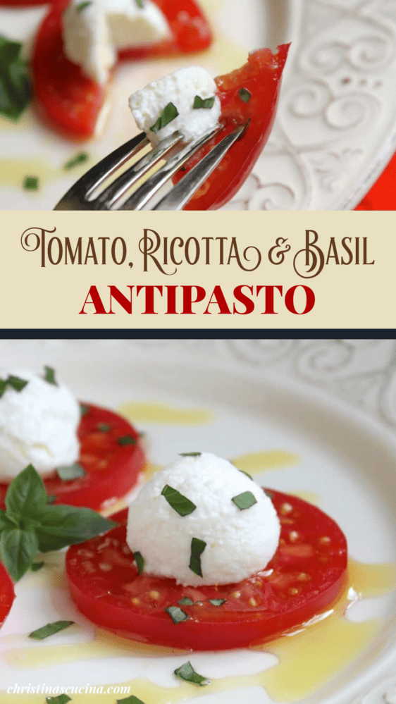 Tomato Ricotta and Basil Antipasto caprese italian olive oil appetizer pin