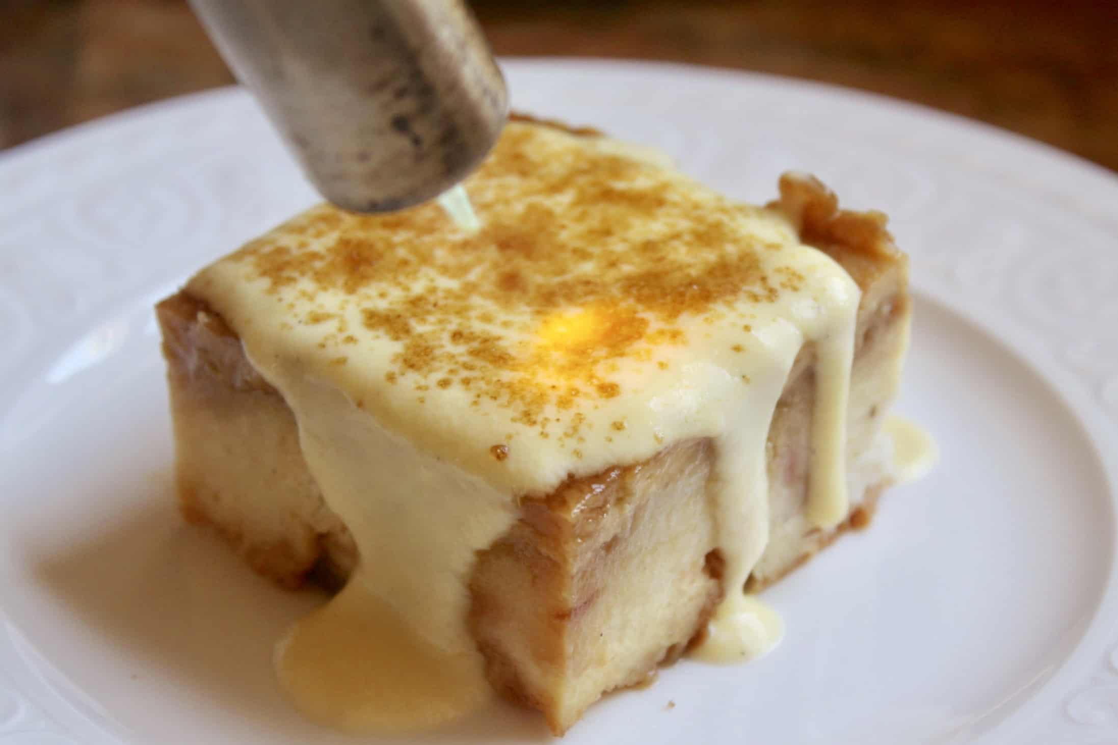 torching the top of the custard bread pudding