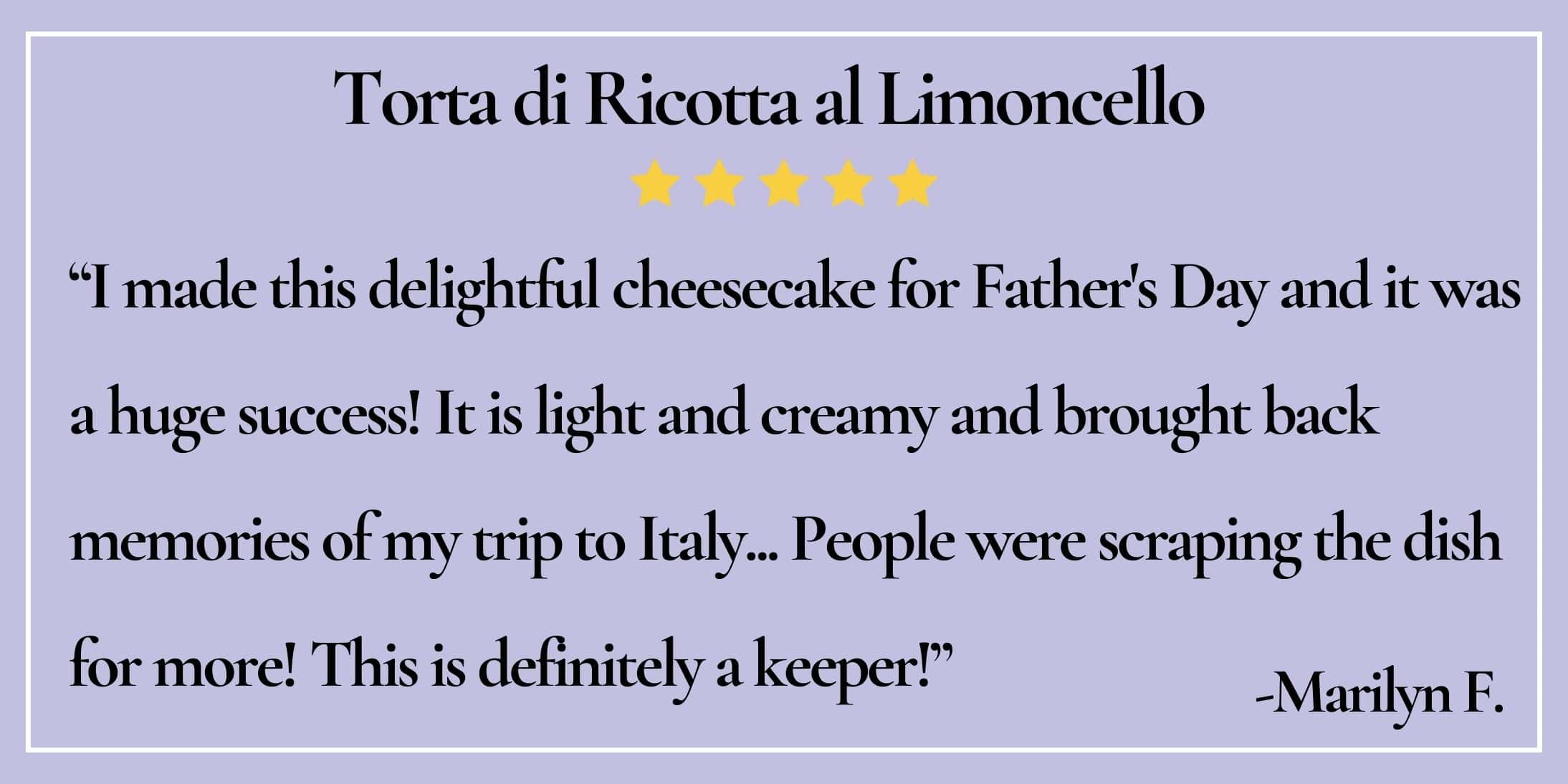 text box with paraphrase: It is light and creamy and brought back memories of my trip to Italy. -Marilyn F.