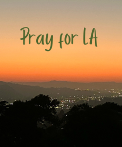 sunset pray for LA